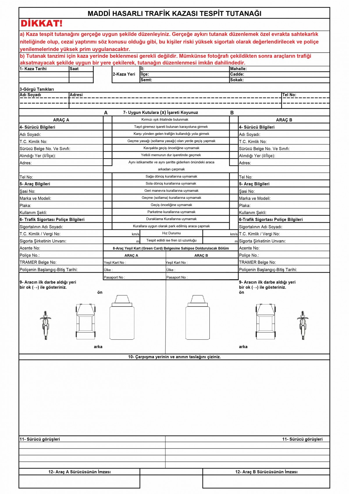 E&D Ofis Maddi Hasarlı Trafik Kaza Tutanağı 10 Adet E&D Ofis Maddi Hasarlı Trafik Kaza Tutanağı 10 Adet