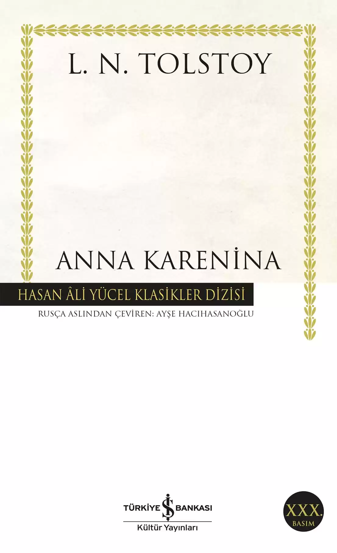 İş Bankası Kültür Yayınları Anna Karenina - Lev Nikolayeviç Tolstoy