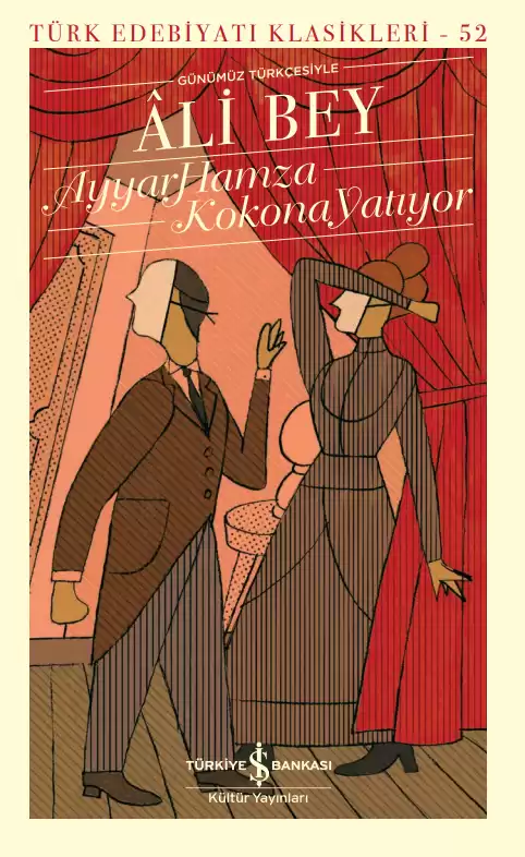 İş Bankası Kültür Yayınları Ayyar Hamza - Kokona Yatıyor - Ali Bey İş Bankası Kültür Yayınları Ayyar Hamza - Kokona Yatıyor - Ali Bey