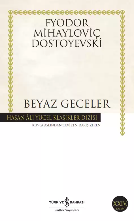 İş Bankası Kültür Yayınları Beyaz Geceler - Fyodor Mihayloviç Dostoyevski