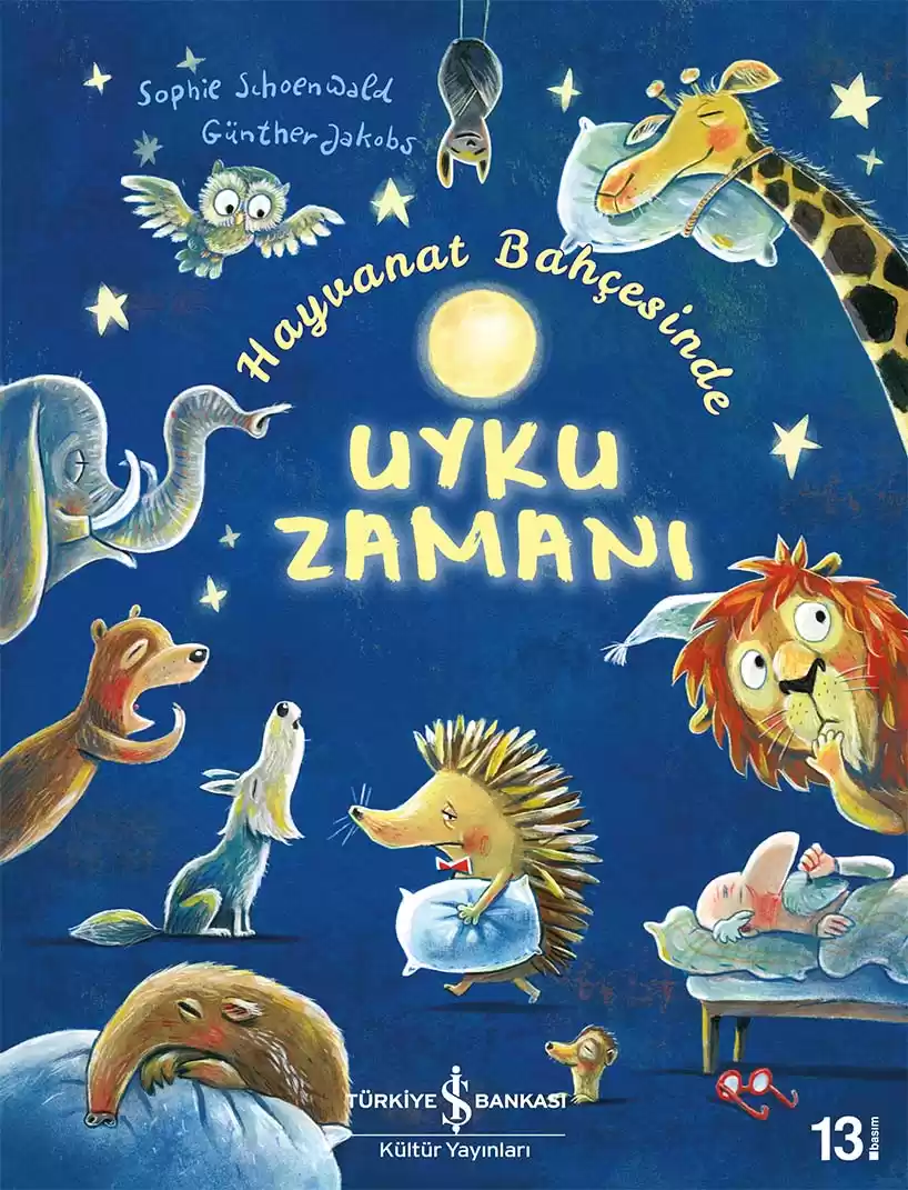 İş Bankası Kültür Yayınları Hayvanat Bahçesinde Uyku Zamanı - Sophie Schoenwald