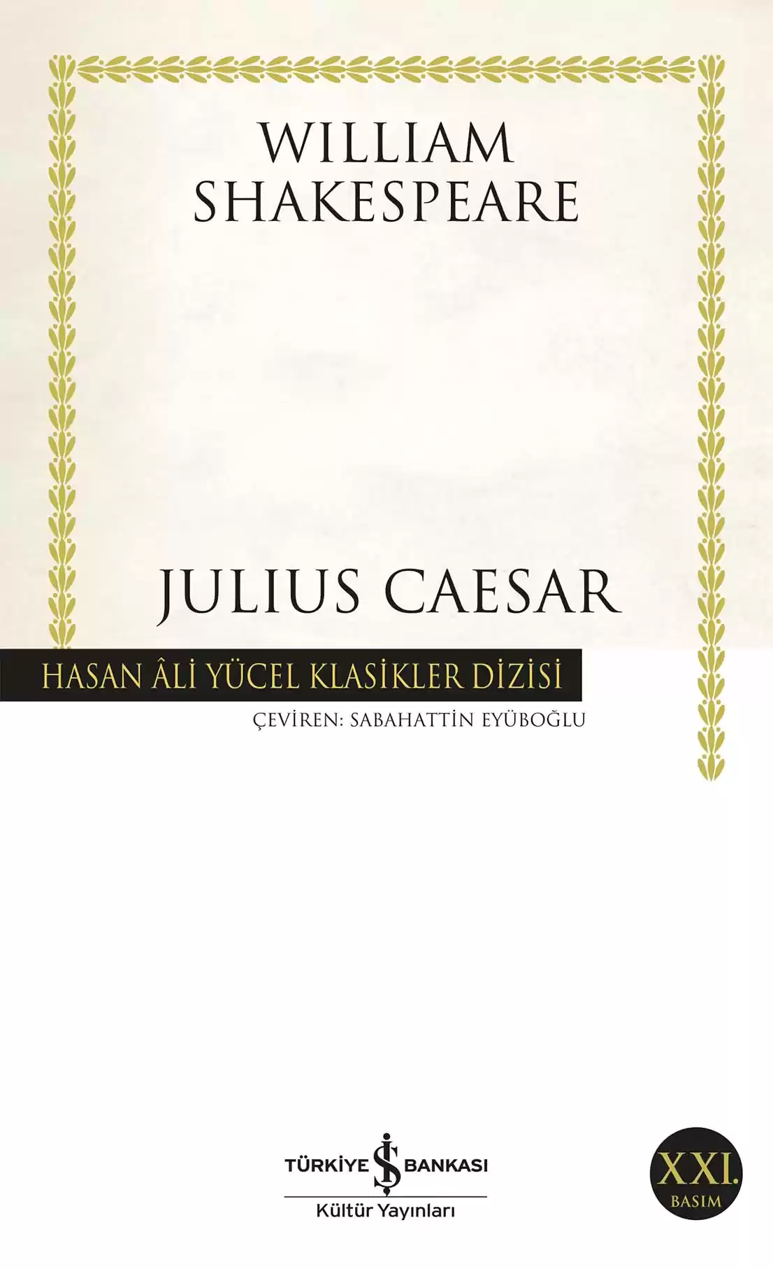 İş Bankası Kültür Yayınları Juilus Caesar - William Shakespeare İş Bankası Kültür Yayınları Juilus Caesar - William Shakespeare