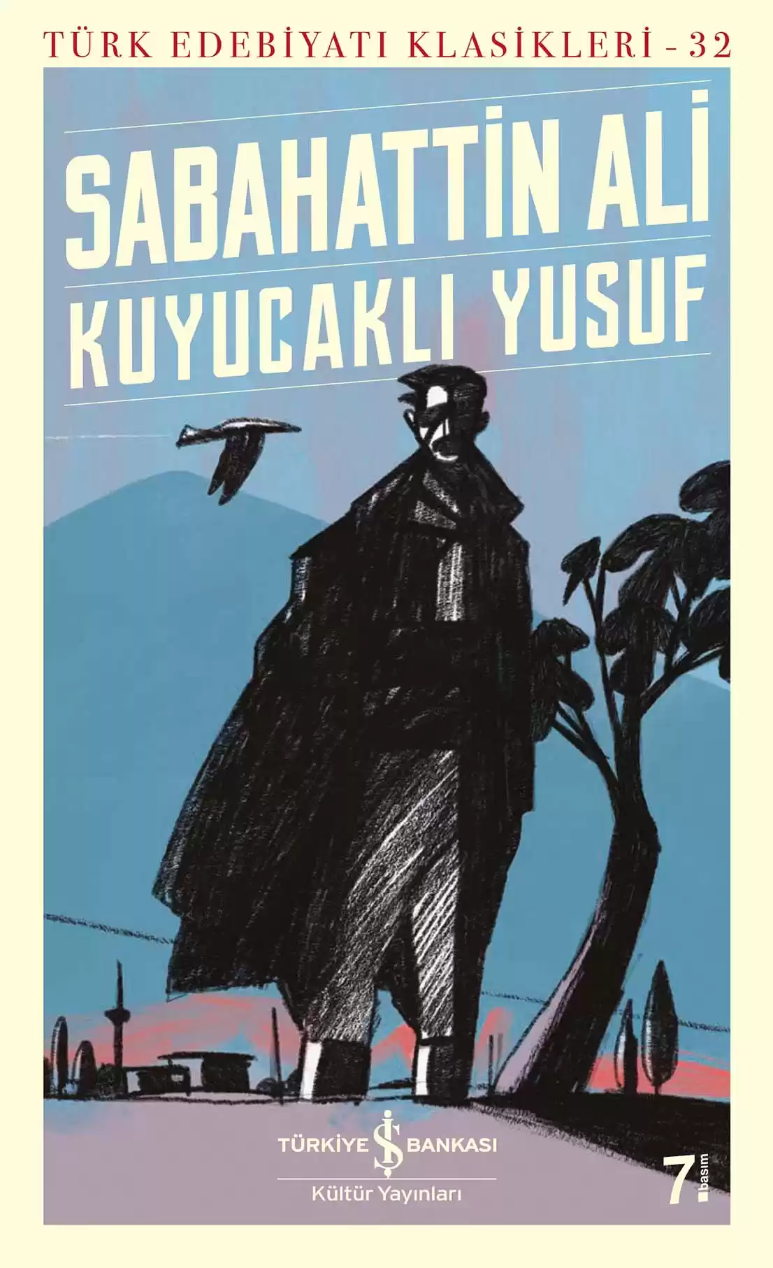 İş Bankası Kültür Yayınları Kuyucaklı Yusuf - Sabahattin Ali