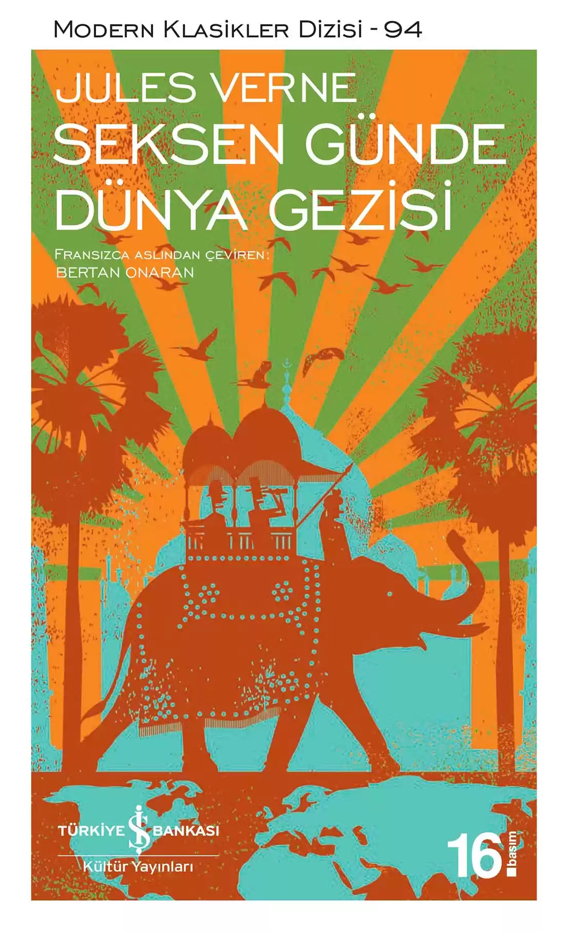 İş Bankası Kültür Yayınları Seksen Günde Dünya Gezisi - Jules Verne