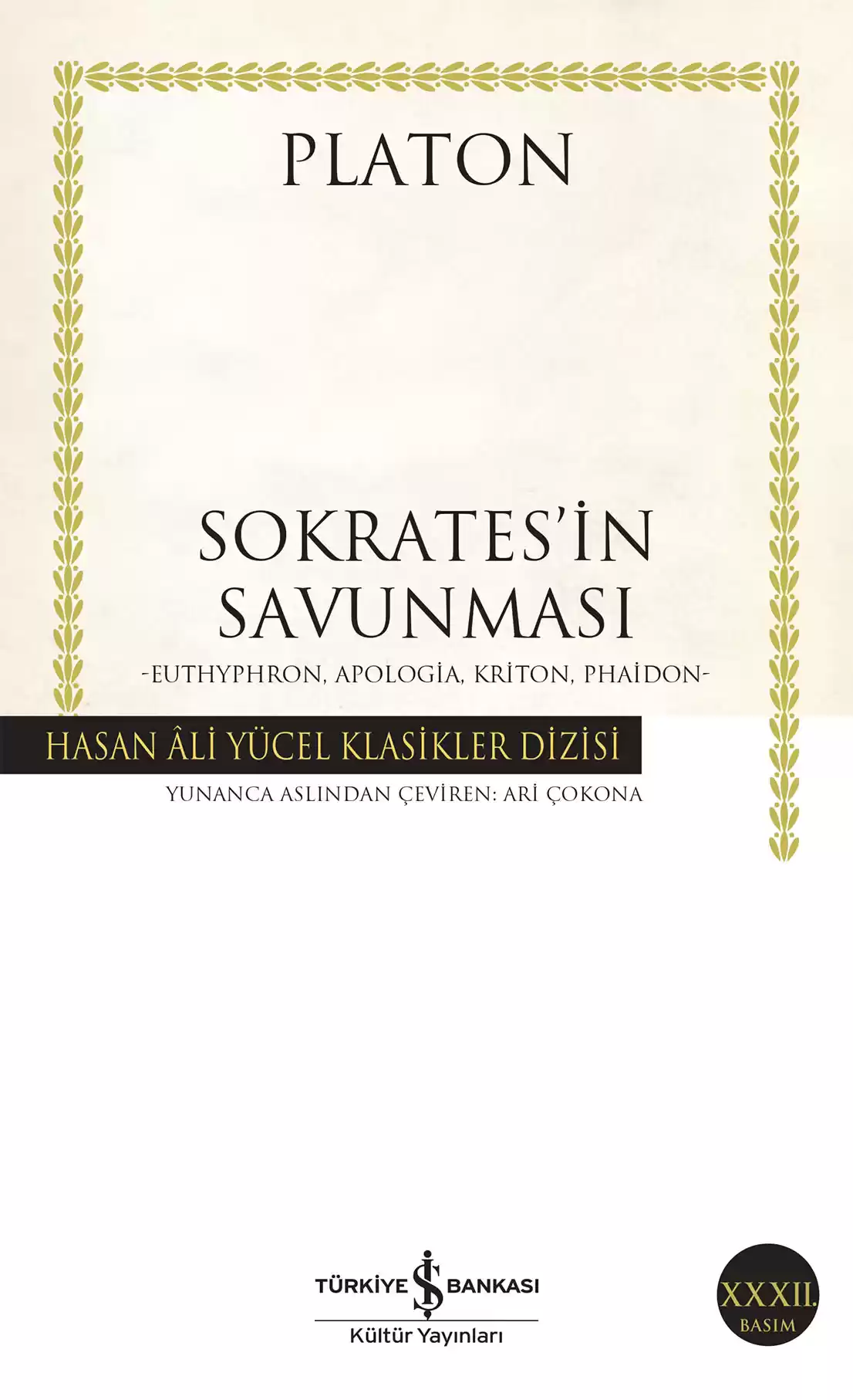 İş Bankası Kültür Yayınları Sokrates’in Savunması - Platon İş Bankası Kültür Yayınları Sokrates’in Savunması - Platon
