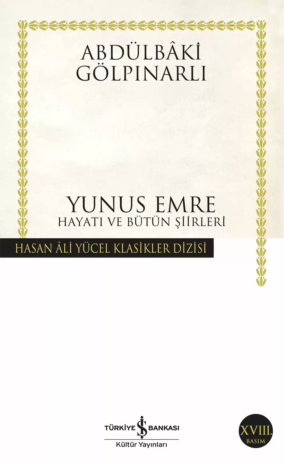 İş Bankası Kültür Yayınları Yunus Emre - Abdülbâki Gölpınarlı