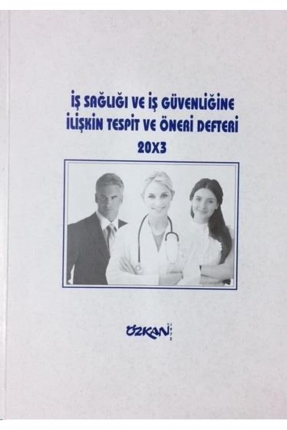 Özkan İş Sağlığı Tespit Öneri Defteri 20X3 Yaprak - 6 Adet