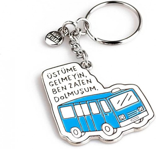 Hisli Şeyler Anahtarlık - Üstüme Gelmeyin Ben Zaten Dolmuşum / 500454