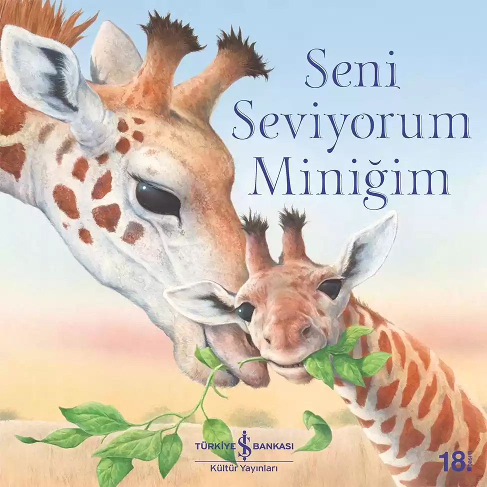 İş Bankası Kültür Yayınları Seni Seviyorum Miniğim - Ronne Randall