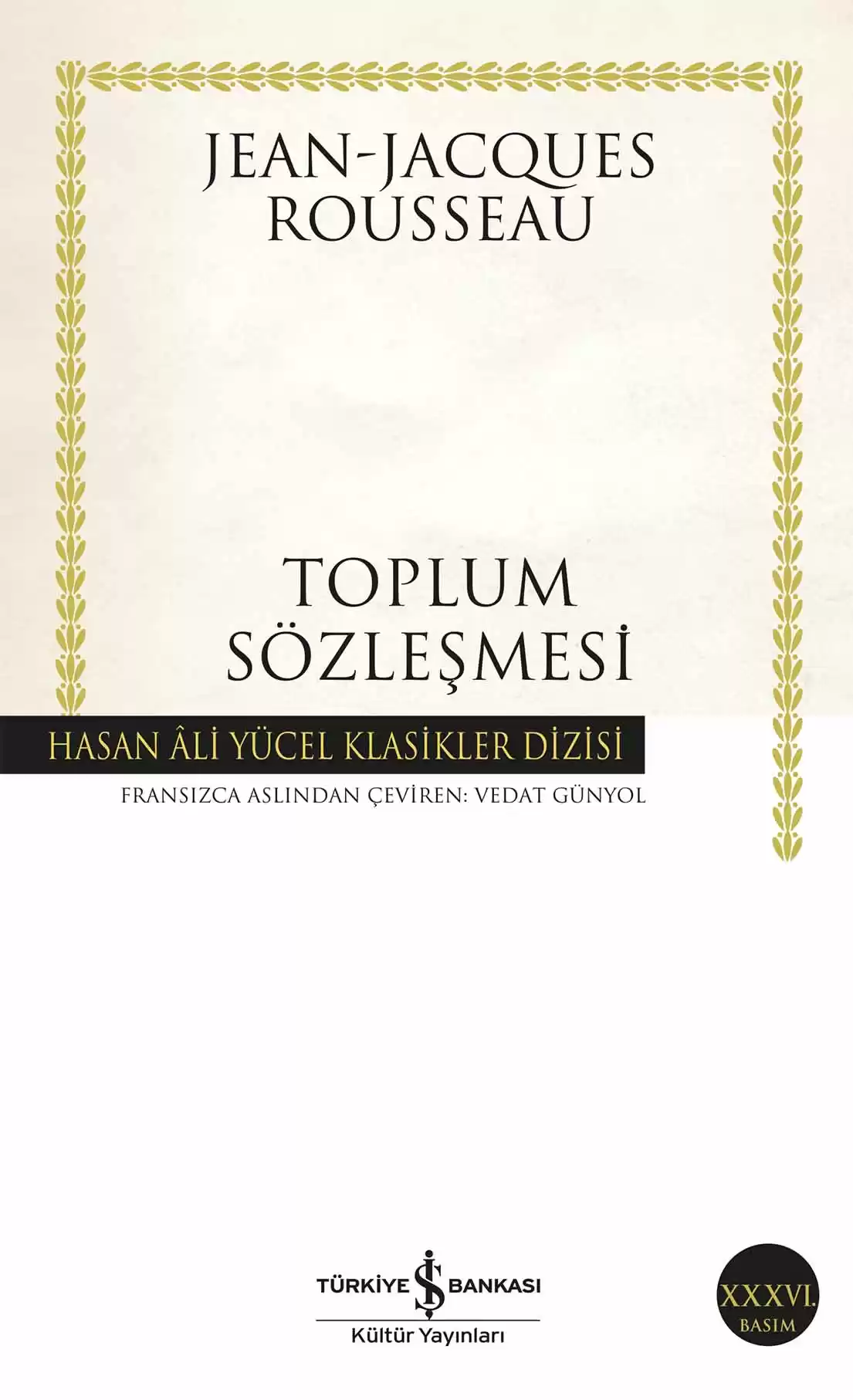 İş Bankası Kültür Yayınları Toplum Sözleşmesi - Jean-Jacques Rousseau